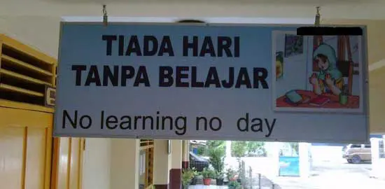 terjemahan slogan tiada hari tanpa belajar di sekolah ini lucu