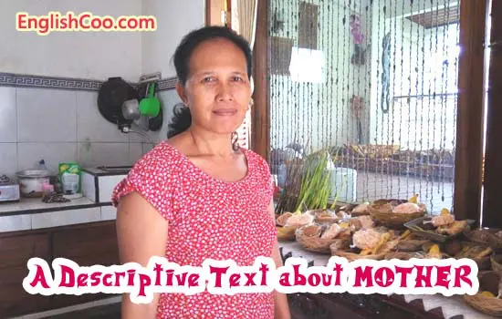 Mendeskripsikan Seseorang dalam Bahasa Inggris yaitu Ibu