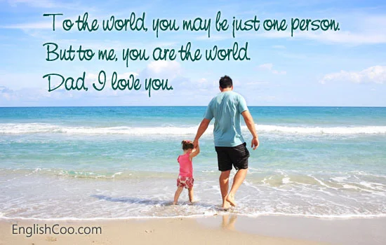 Kata Kata Untuk Ayah dalam Bahasa Inggris Ucapan Sayang pada Hari Ayah