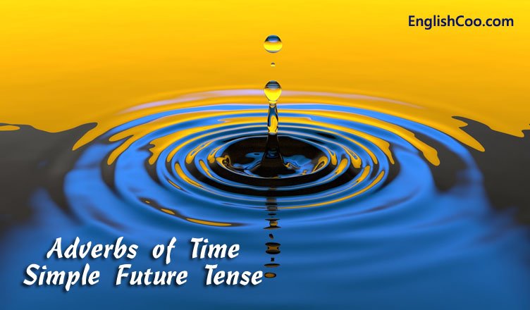 Keterangan Waktu Simple Future Tense untuk Masa Depan