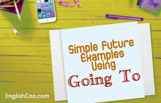 Penggunaan Be Going To dalam Contoh Kalimat Simple Future Tense