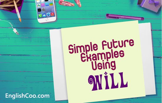 Penggunaan Will dalam Contoh Kalimat Simple Future Tense