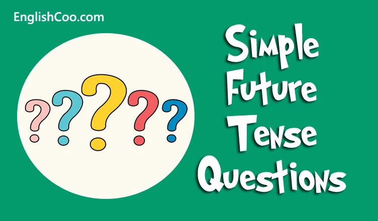 Contoh Soal Simple Future Tense