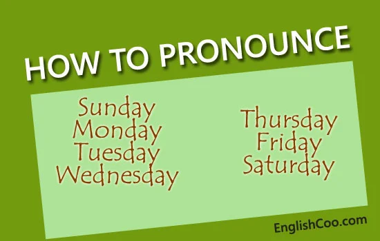 Nama Hari dalam Bahasa Inggris beserta Cara Mengucapkannya