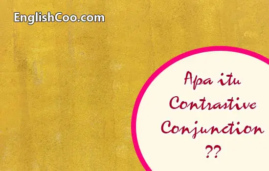 Pengertian Contrastive Conjunction