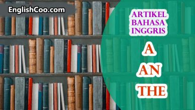 Penggunaan A An The sebagai Artikel Bahasa Inggris