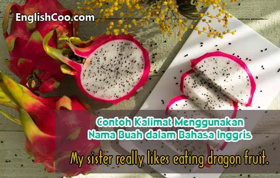 Contoh Kalimat Menggunakan Nama Buah dalam Bahasa Inggris