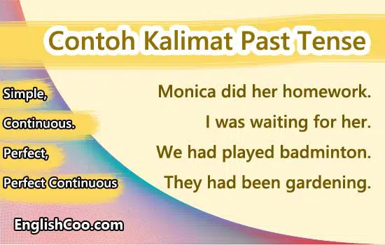 Contoh Kalimat Past Tense Positif Negatif Interogatif