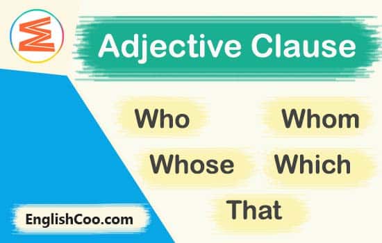 contoh adjective clause penggunaan who whom whose which that