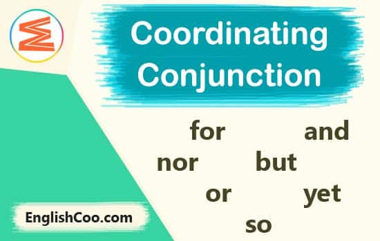 contoh conjunction coordinating for and nor but or yet so
