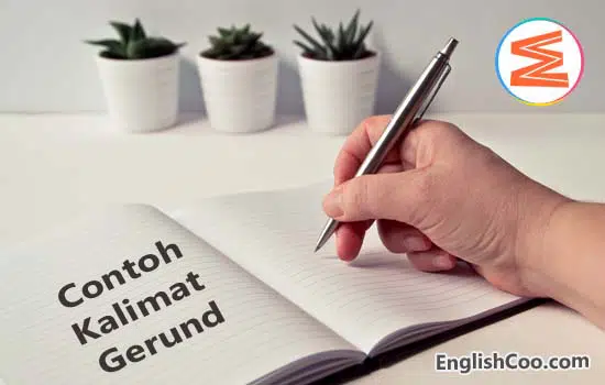 contoh kalimat gerund sebagai subjek, objek, pelengkap, kata depan