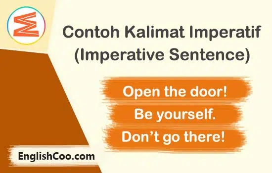 contoh kalimat imperative sentences singkat dan artinya