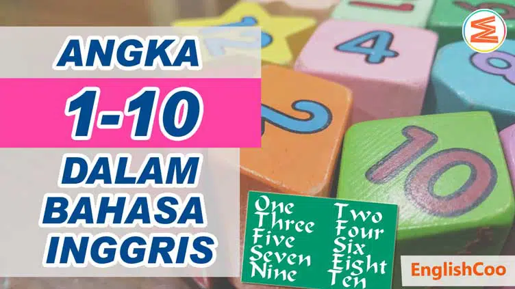 Angka dalam Bahasa Inggris 1 sampai 10 dan Contoh Kalimat Beserta Artinya