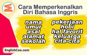 Perkenalan Diri dalam Bahasa Inggris (Salam Nama Umur Asal Hobi Lengkap