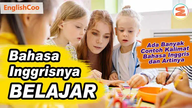 bahasa inggrisnya belajar