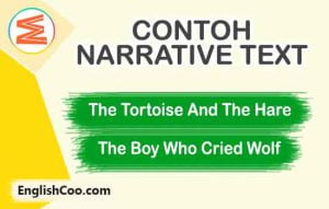 Contoh Narrative Text Terbaik dan Artinya - EnglishCoo